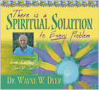 9781401900342 - There Is A Spiritual Solution By Wayne Dyer